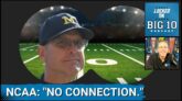 NCAA says No Connection to Harbaugh SpyGate Evidence