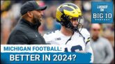 Michigan Football Better than 2023?