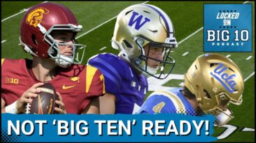 Oregon Aside, PAC-12 Teams Were NOT Ready to Join Big Ten!