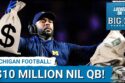 Michigan Football Offering $10 Million